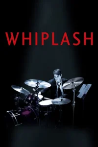 Whiplash movie poster featuring Andrew Neiman playing drums